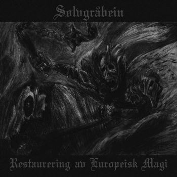 Solvgrabein - Restaurering av Europeisk Magi (2019)