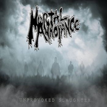 Mortal Annoyance - Unprovoked Slaughter (2018)