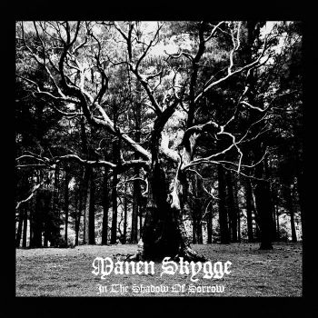 Manen Skygge - In the Shadow of Sorrow (2019)