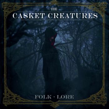 The Casket Creatures - Folklore (EP) (2019)