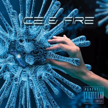 Ice & Fire - Ice & Fire (2019)