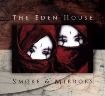 The Eden House - Smoke & Mirrors (2009)