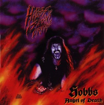 Hobbs Angel Of Death - Hobbs' Satans Crusade (Compilation) (2003)