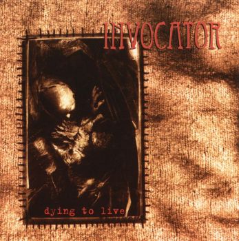 Invocator - Dying To Live (1995)