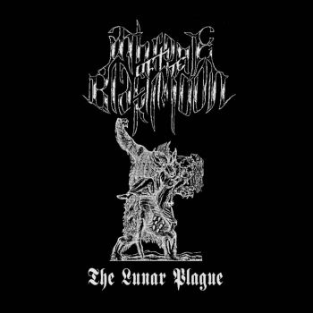 Throne of the Black Moon - The Lunar Plauge (2019)