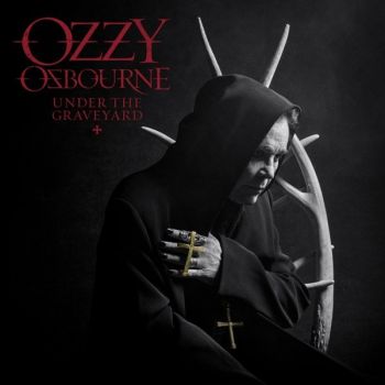 Ozzy Osbourne - Under the Graveyard (CD-S) (2019)