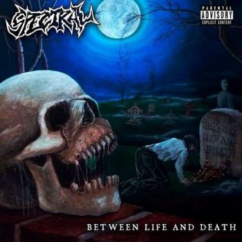 Spectral - Between Life And Death (2019)