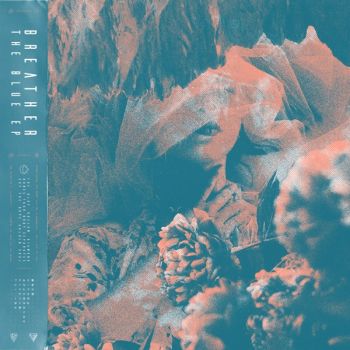 Breather - The Blue (EP) (2019)