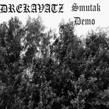 Drekavatz - Smutak (2019)