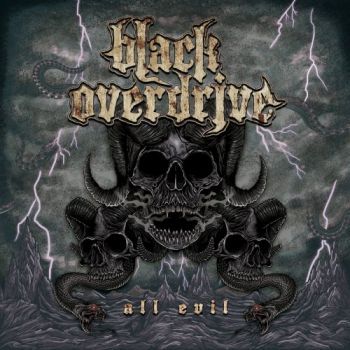 Black Overdrive - All Evil (2019)