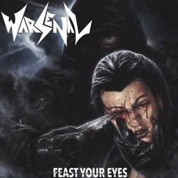 Warsenal - Feast Your Eyes (2019)