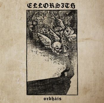 Ellorsith - Orbhais [EP] (2018)