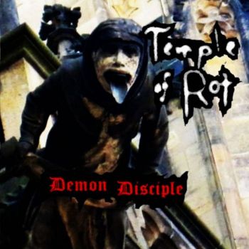 Temple of Rot - Demon Disciple (2019)