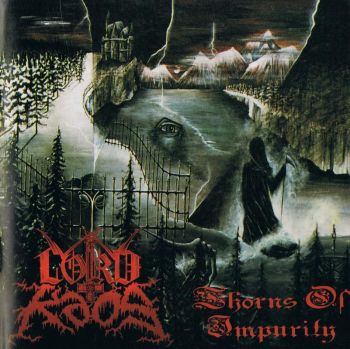 Lord Kaos  - Thorns Of Impurity (1997)