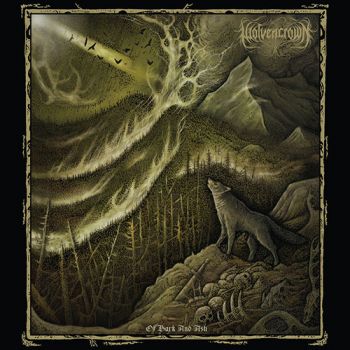 Wolvencrown - Of Bark And Ash (2019)