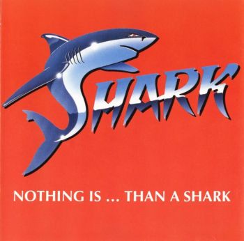 Various Artists - Nothing Is ... Than A Shark (1992)