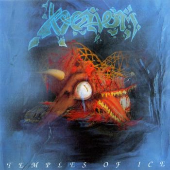 Venom - Temples Of Ice (1991)