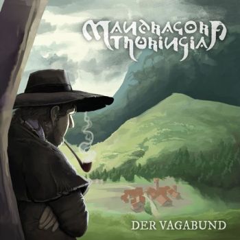 Mandragora Thuringia - Der Vagabund (2019)