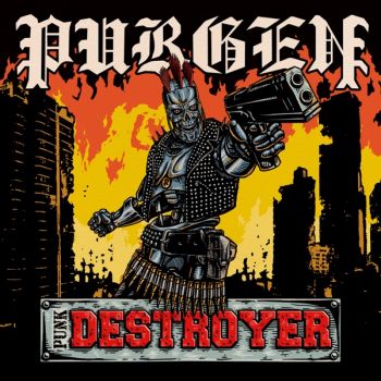  (Purgen) - Punk Destroyer (2019)