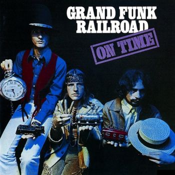 Grand Funk Railroad - On Time (1969)