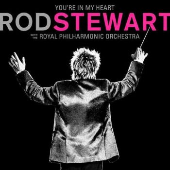 Rod Stewart - You're In My Heart (With The Royal Philharmonic Orchestra) (2CD) (2019)