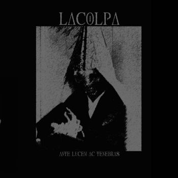 LaColpa - Ante Lucem Ac Tenebras (2019)