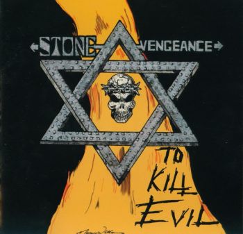 Stone Vengeance - To Kill Evil (1998)