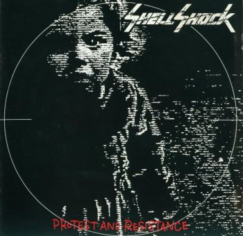 Shellshock - Protest And Resistance (1991)