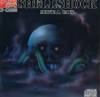 Shellshock - Mortal Days (1989)