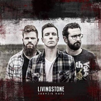 Livingstone - Turn Bizarre (2019) 