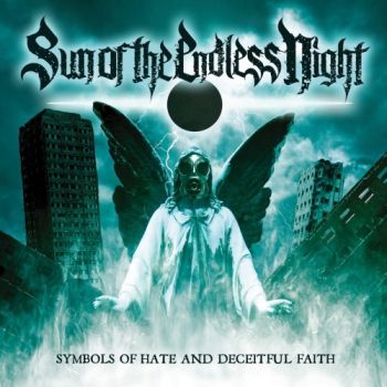 Sun Of The Endless Night - Symbols Of Hate And Deceitful Faith (2019)