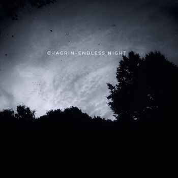 Chagrin - Endless Night (2019)