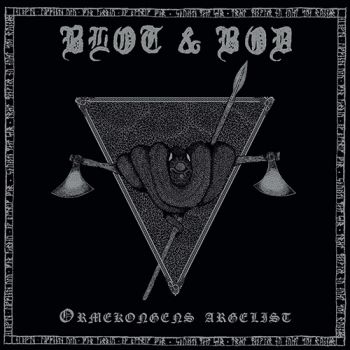 Blot & Bod - Ormekongens Argelist (2019)