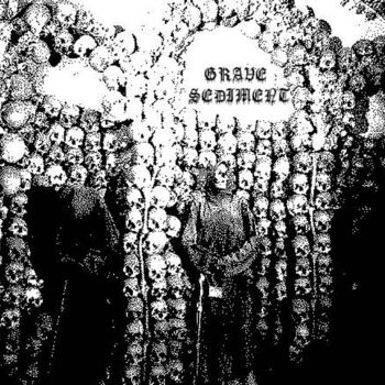 Grave Sediment - Grave Sediment (2019)