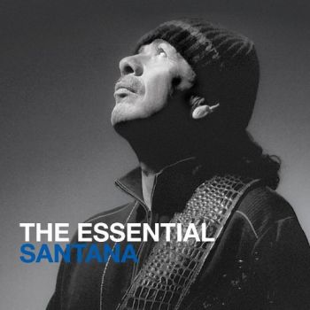 Santana - The Essential Santana  ( 2013 )