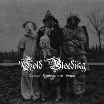 Cold Bleeding -    (2019)