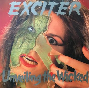 Exciter - Unveiling The Wicked (1986)