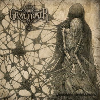 Graveflower - Deferred Retribution (2018)