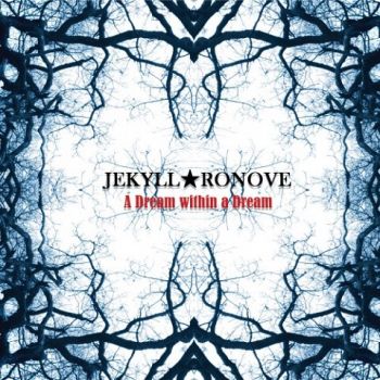 Jekyll Ronove - A Dream Within A Dream (2019)