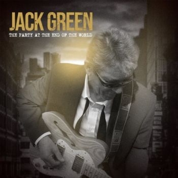 Jack Green - The Party At The End Of The World (2020)