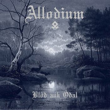 Allodium - Blod Auk Odal (2019)