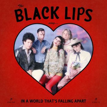 The Black Lips - Sing in a World That's Falling Apart (2020)