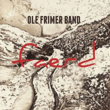 Ole Frimer Band - Faerd (2020)