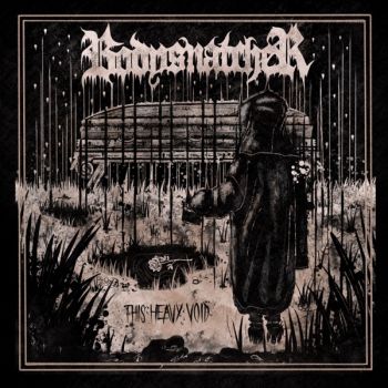 Bodysnatcher - This Heavy Void (2020)