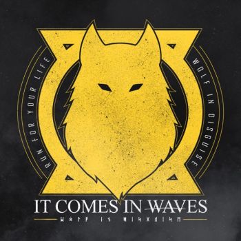 It Comes in Waves - Wolf in Disguise (EP) (2020)