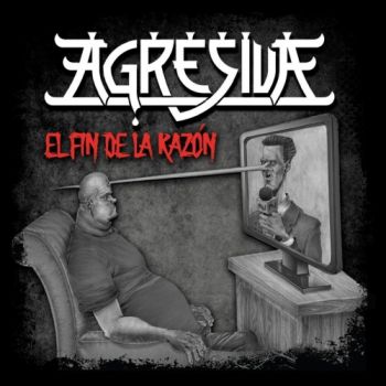 Agresiva - El Fin de la Razon (2020)