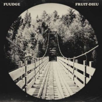 Fuudge - Fruit-Dieu (2020)