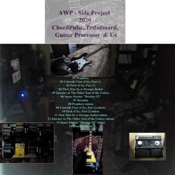 AWP - Side Project - ChordPulse, Pedalboard, Guitar Processor & Us (2020)