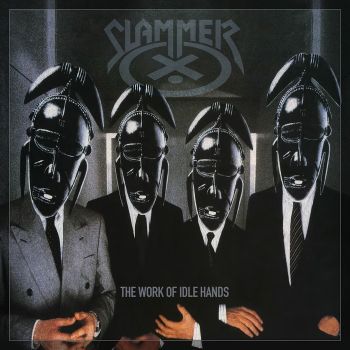 SLAMMER - The Work of Idle Hands... (1989)