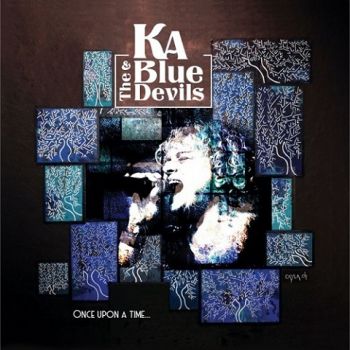 KA & The Blue Devils - Once Upon A Time... (2019)